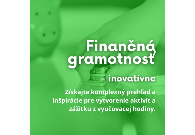 webinár: Finančná gramotnosť inovatívne