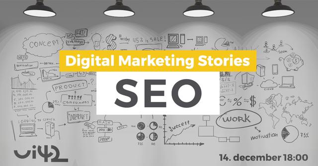 Digital Marketing Stories - SEO - podujatie na tickpo-sk