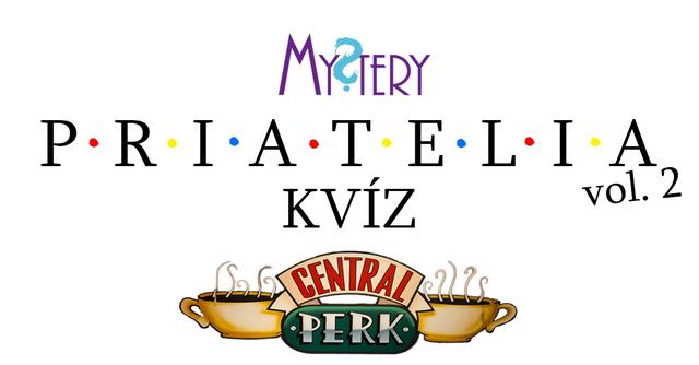 Mystery Priatelia kvíz vol. 2 - podujatie na tickpo-sk