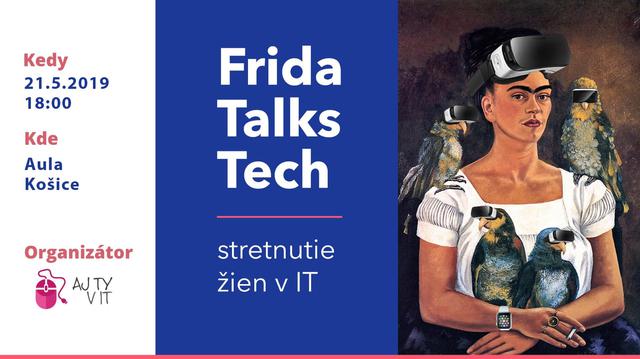 Frida Talks Tech - Košice Edition III. - podujatie na tickpo-sk