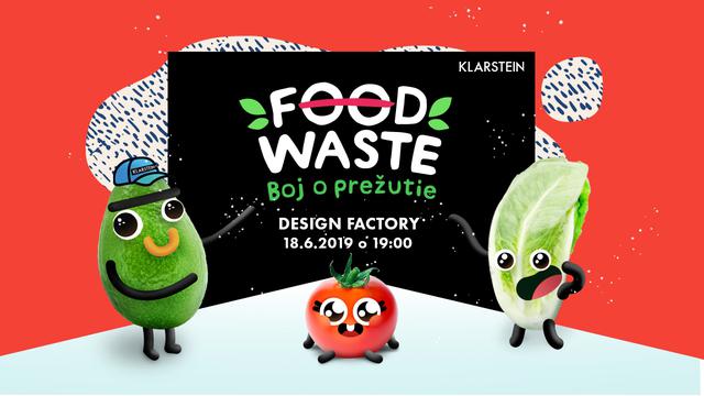 Food Waste - Boj o Prežutie s Klarstein - podujatie na tickpo-sk