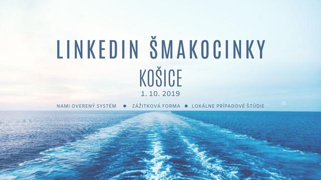 LinkedIn šmakocinky v Košiciach - podujatie na tickpo-sk