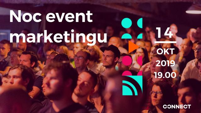 Noc event marketingu - 14.10.2019 - podujatie na tickpo-sk