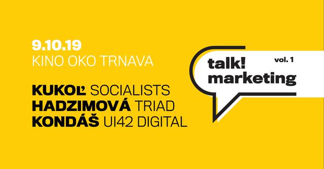 talk! marketing vol.1 Social media - podujatie na tickpo-sk