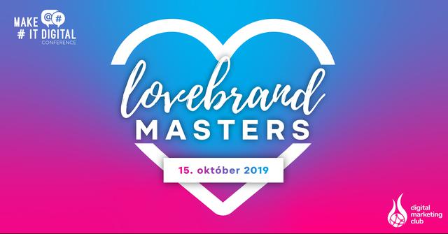 konferencia: LOVEBRAND MASTERS - podujatie na tickpo-sk