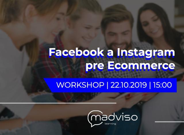 Workshop: Facebook a Instagram pre e-commerce - podujatie na tickpo-sk