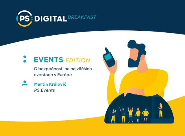PS:Digital Breakfast - EVENTS EDITION - podujatie na tickpo-sk