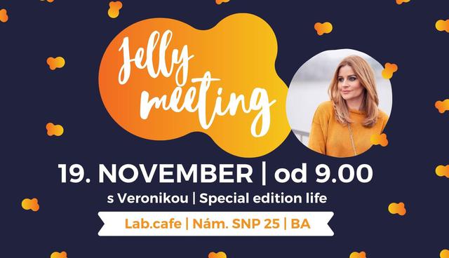 JELLY MEETING | 19.11. 2019 - podujatie na tickpo-sk