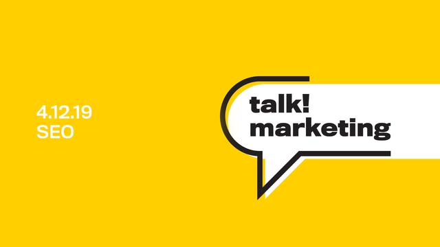 talk! marketing vol.3 SEO - podujatie na tickpo-sk