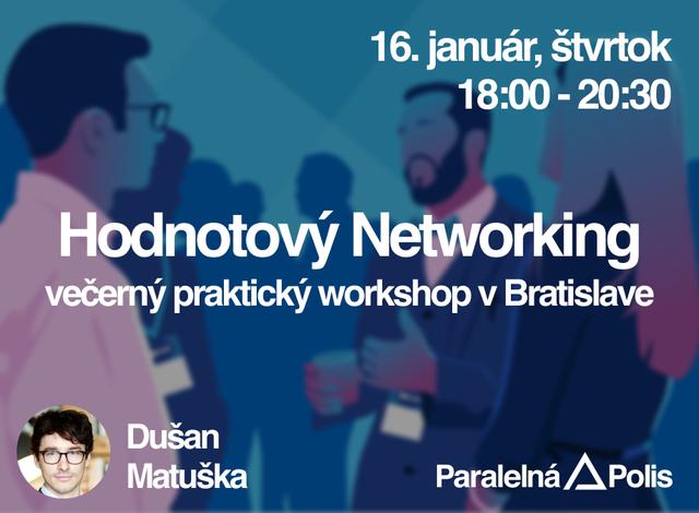 Hodnotový networking - praktický workshop (Bratislava, Január 2020) - podujatie na tickpo-sk
