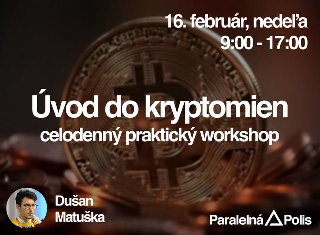 Úvod do kryptomien | Celodenný praktický workshop (2/2020) - podujatie na tickpo-sk