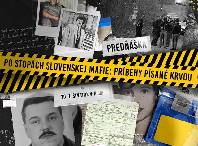 Po stopách slovenskej mafie: Príbehy písané krvou - podujatie na tickpo-sk