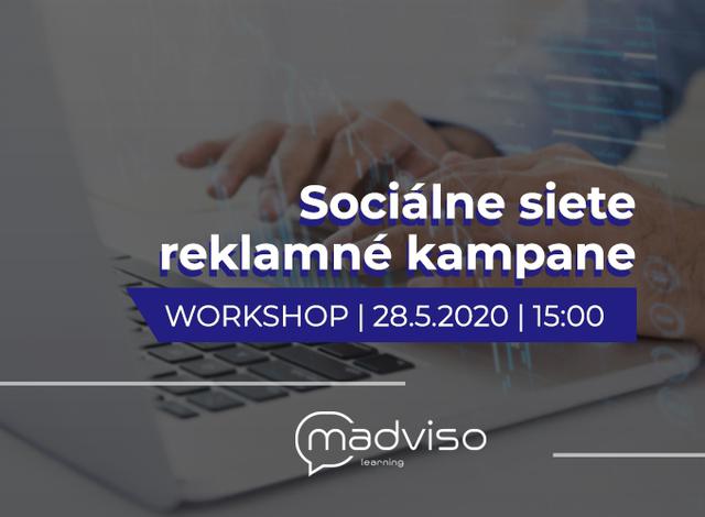 ONLINE workshop Sociálne siete - reklamy 28.5. | Madviso - podujatie na tickpo-sk