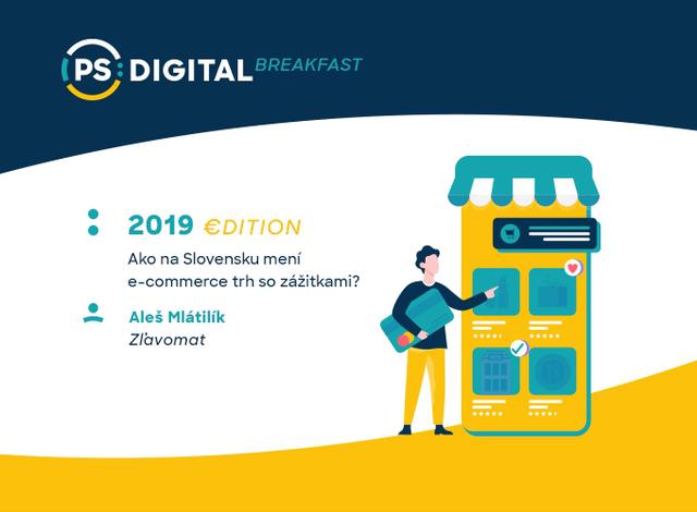 PS:Digital Breakfast - 2019 €DITION - podujatie na tickpo-sk