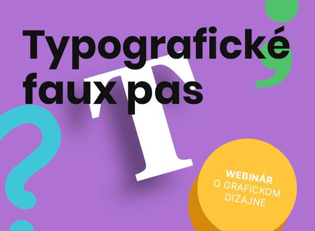 Typografické faux pas – webinár - podujatie na tickpo-sk