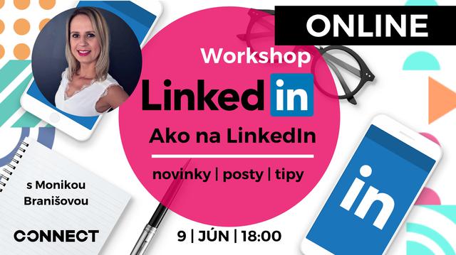 Workshop LinkedIn s Monikou č.2 // pokračovanie - podujatie na tickpo-sk