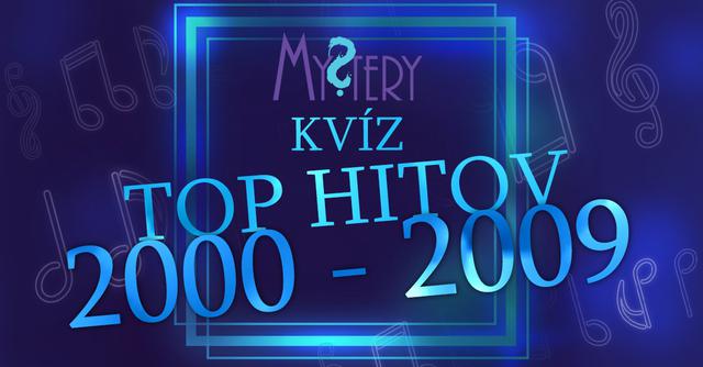 Mystery kvíz top hitov 2000 - 2009 - podujatie na tickpo-sk