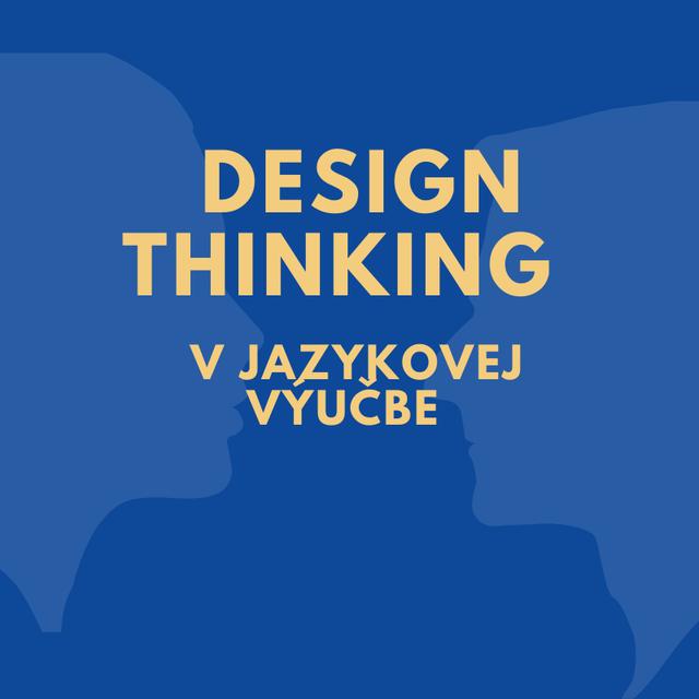 Design Thinking v jazykovej výučbe - podujatie na tickpo-sk