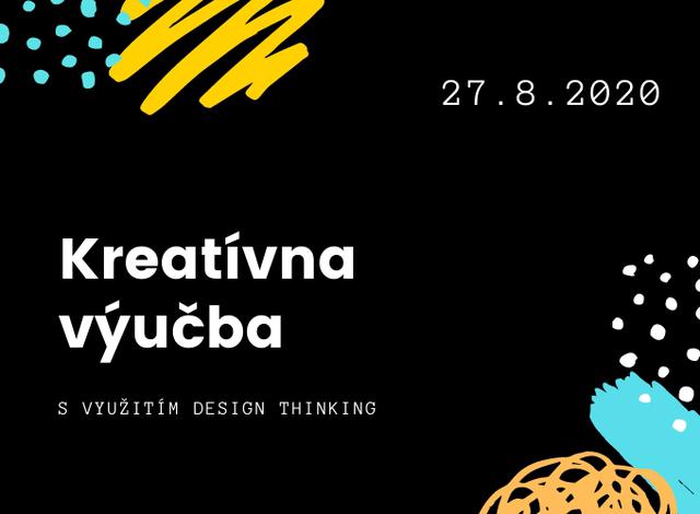 Kreatívna výučba s využitím nástrojov Design thinking - podujatie na tickpo-sk