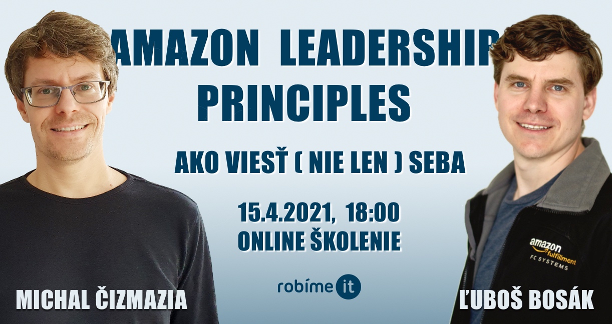 Školenie - Amazon Leadership Principles, robime.it - podujatie na tickpo-sk