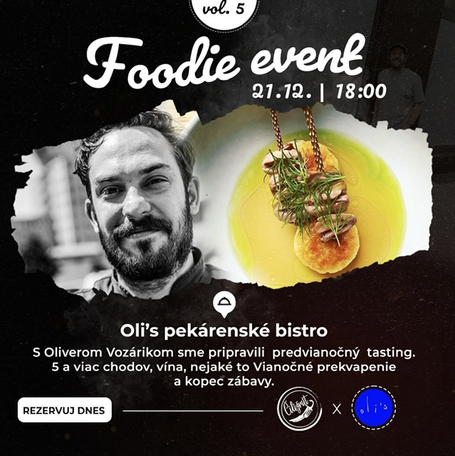Foodie event vol. 5 Oliver Vozárik Oli‘s - podujatie na tickpo-sk