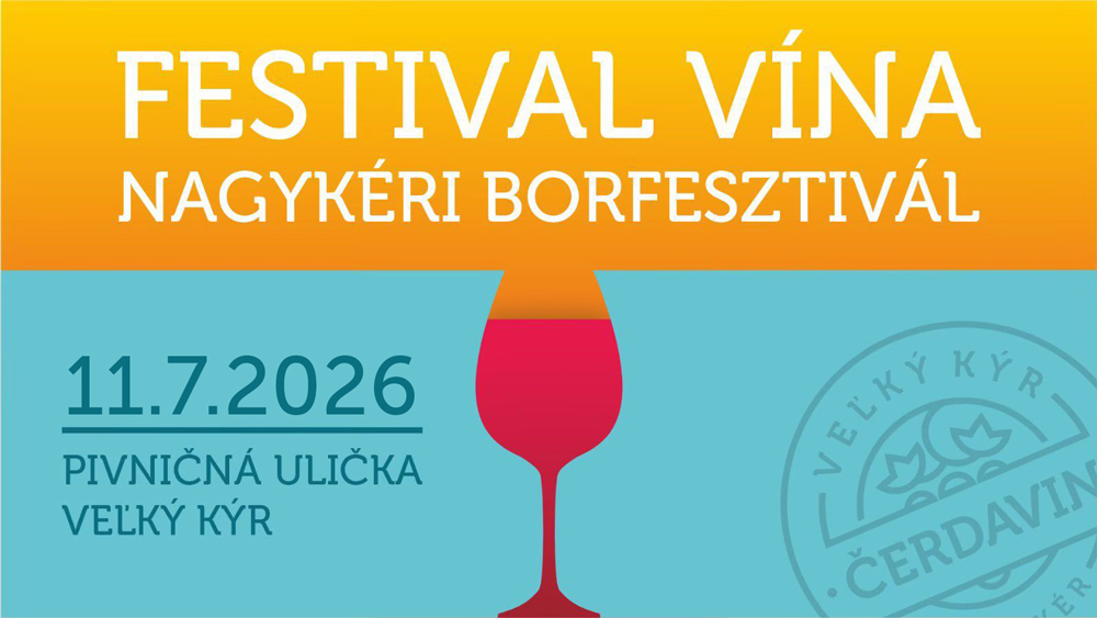 Festival vína Veľký Kýr 2025 - podujatie na tickpo-sk