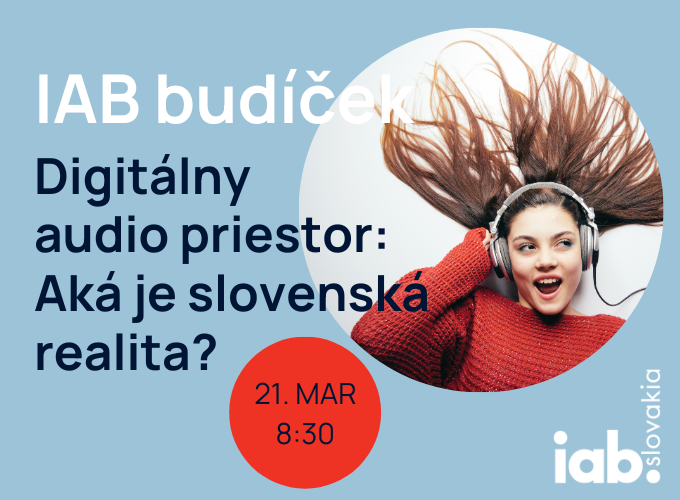 IABbudíček - Digitálny audio priestor: Aká je slovenská realita? - podujatie na tickpo-sk