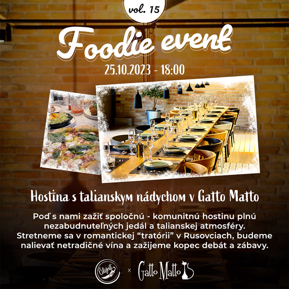 Večer s talianskym nádychom v Gatto Matto - Foodie event vol. 15 - podujatie na tickpo-sk