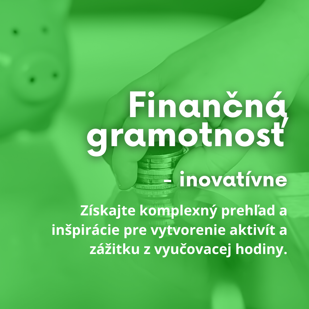 webinár: Finančná gramotnosť inovatívne - podujatie na tickpo-sk